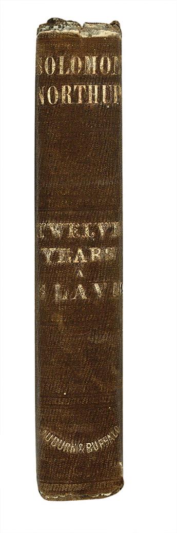 (SLAVERY AND ABOLITION--NARRATIVES.) NORTHUP, SOLOMON. Twelve Years a Slave. The Narrative of Solomon Northup, a Citizen of New York, K